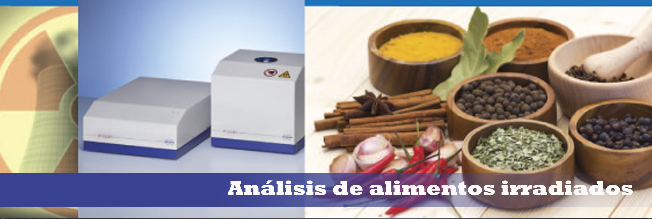 E-scan: La mejor solución para el análisis de alimentos irradiados